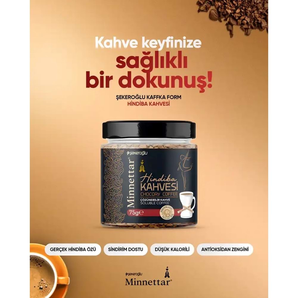 ŞEKEROĞLU MİNNETTAR HİNDİBA KAHVESİ 75 G